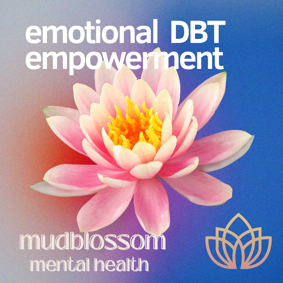 Emotional Empowerment DBT