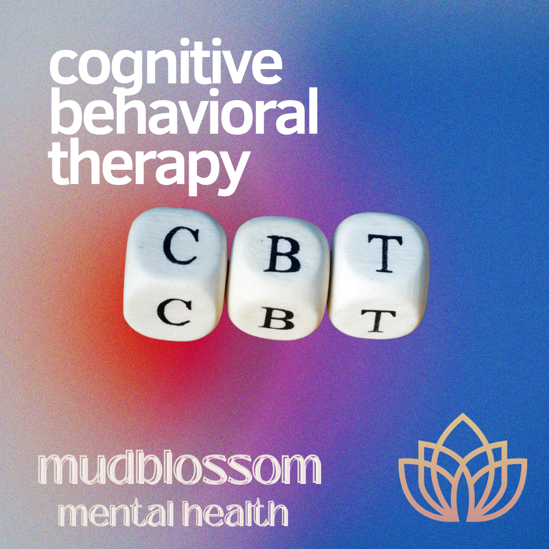 Cognitive Behavioral Therapy